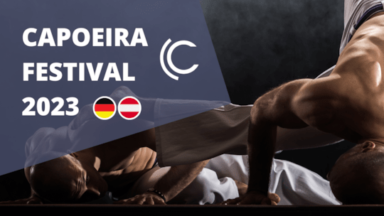 Capoeira Festival 2023 - Vorarlberg | Deutschland
